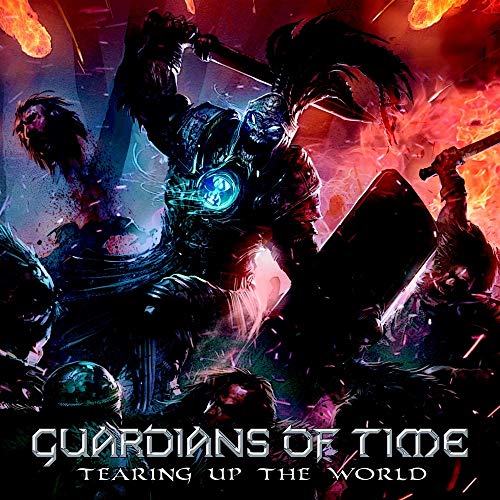 Guardians of Time - Tearing Up the World (Digipak)