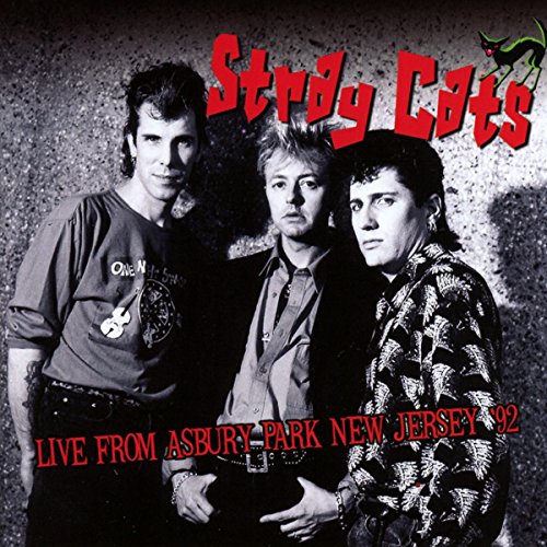 Stray Cats - Live From Asbury Park New Jersey '92