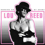 Lou Reed - Hassled in April