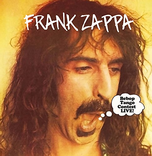 Frank Zappa - Bebop Tango Contest Live (180 Gr.Lp) [Vinyl LP]