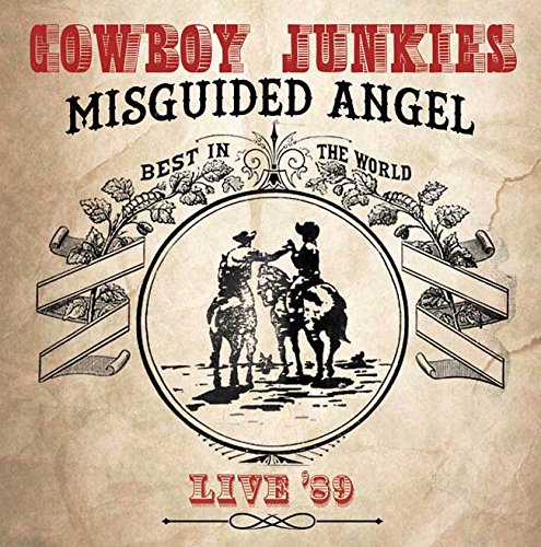 Cowboy Junkies - Misguided Angel?Live