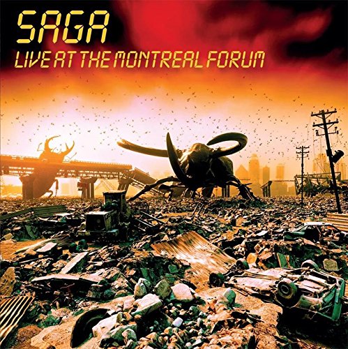 Saga - Live at the Montreal Forum