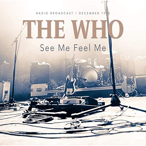 the Who - See Me Feel Me