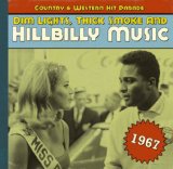 Sampler - Dim Lights, Thick Smoke And Hillbilly Music - Country & Western Hit Parade 1970