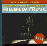 Sampler - Dim Lights, Thick Smoke And Hillbilly Music - Country & Western Hit Parade 1967