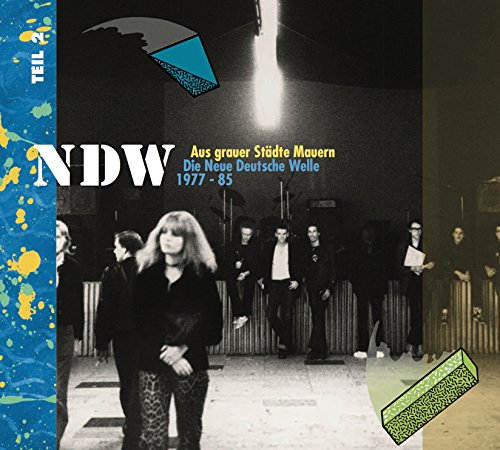 Various - Aus grauer Städte Mauern, Teil 2: Die Neue Deutsche Welle 1977-85