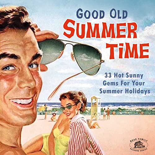 Sampler - Good Old Summertime - 33 Hot Sunny Gems for Your Summer Holidays