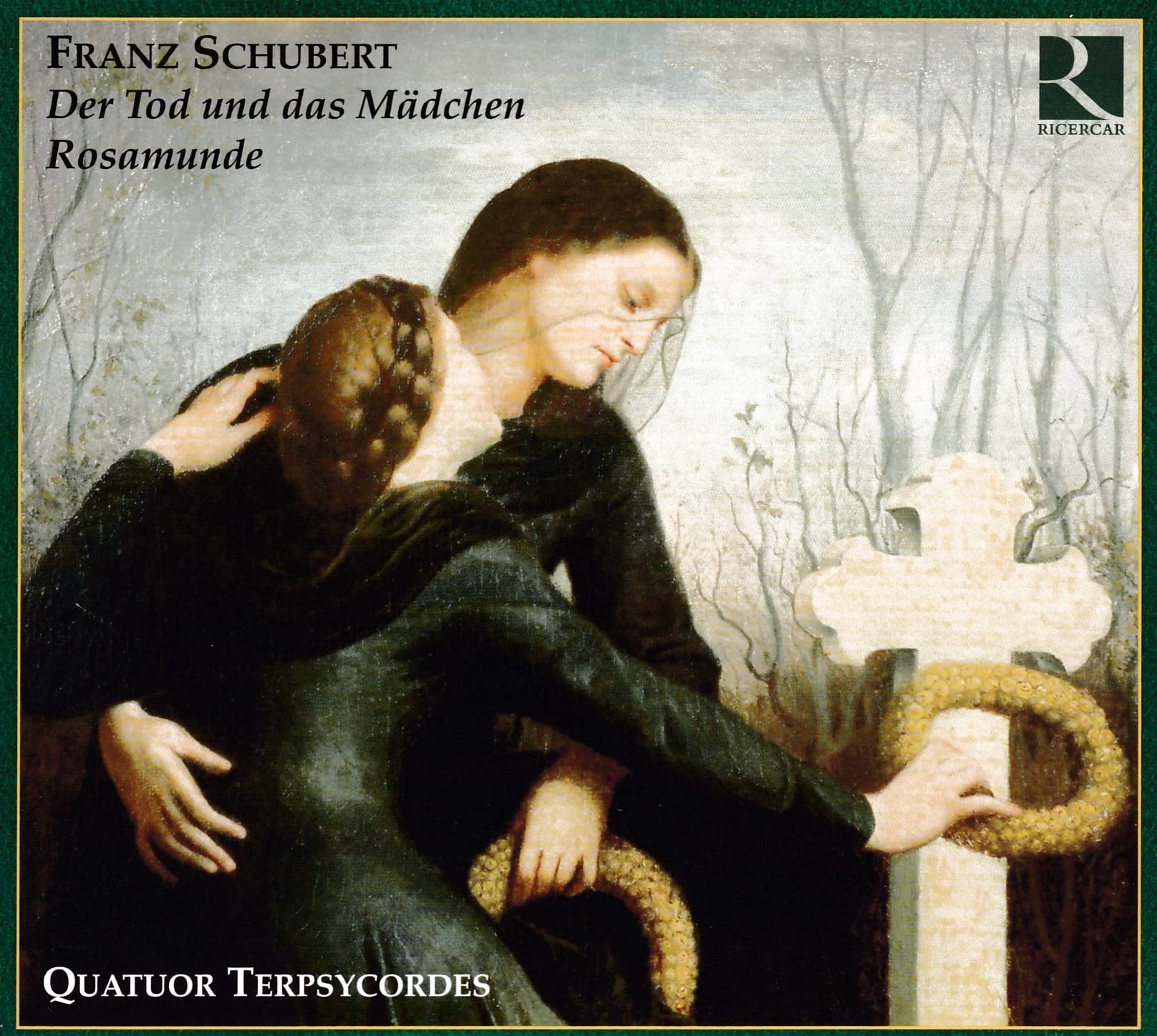 Schubert , Franz - Der Tod und das Mädchen Rosamunde (Quatuor Terpsycordes)