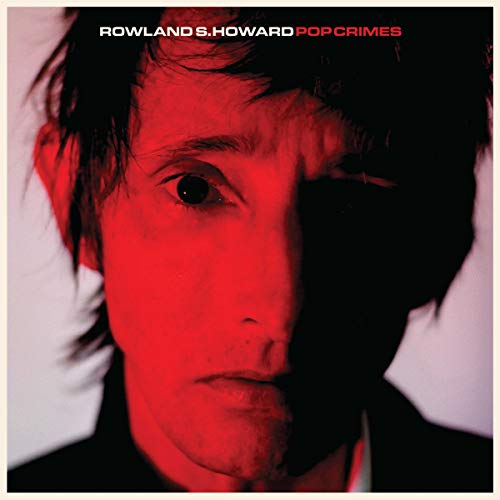 Howard , Rowland S. - Pop Crimes