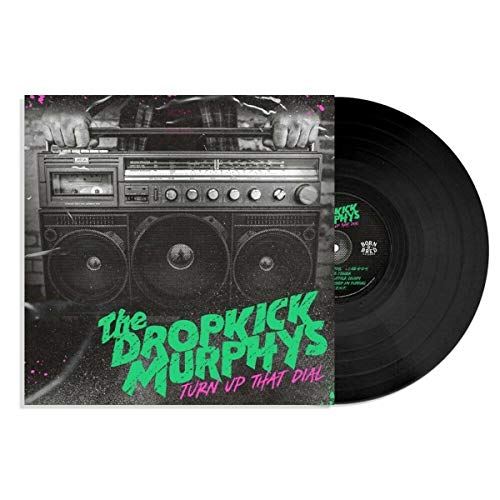 Dropkick Murphys - Turn Up That Dial (Lp) [Vinyl LP]