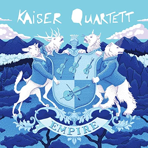 Kaiser Quartett - Empire