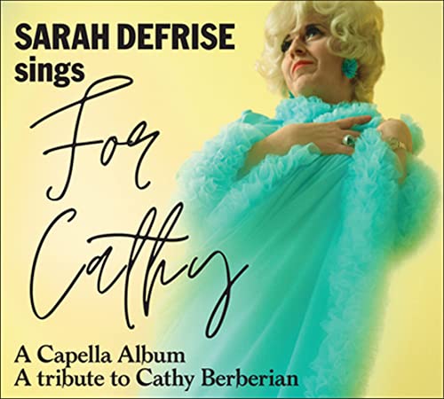 Defrise , Sarah - For Cathy: A Capella Album - A Tribute To Cathy Berberian