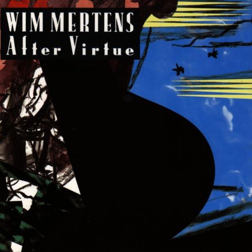 Wim Mertens - After Virtue
