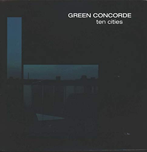Green Concorde - Ten Cities (Vinyl)
