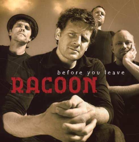 Racoon - Before You Leave