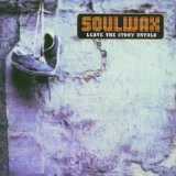 Soulwax - Much against every one's advice