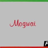 Mogwai - Mr.Beast