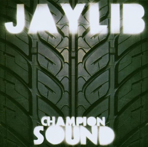 Jaylib - Champion sound