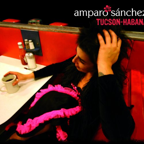 Amparo Sanchez - Tucson-Habana