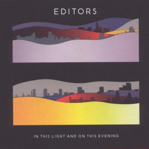 Editors - In This Light And On This Evening