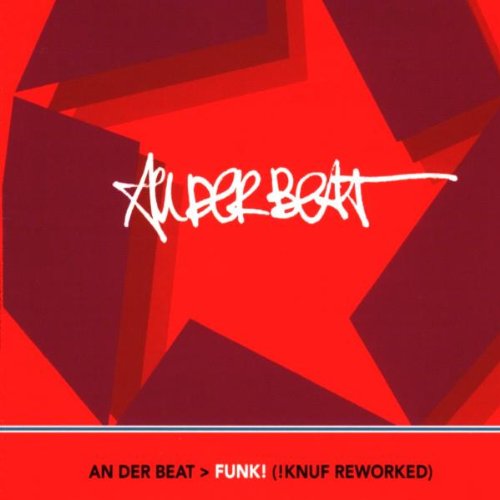 An der Beat - Funk! (!Knuf Reworked) (Maxi)