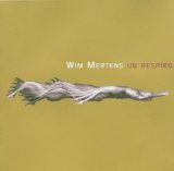 Wim Mertens - Jardin Clos