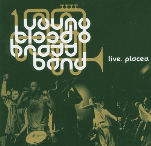 Youngblood Brass Band - Live Places