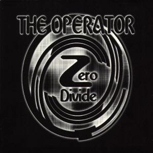 Operator , The - Zero Divide