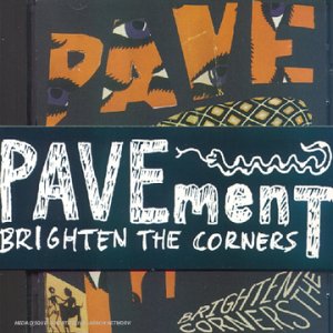 Pavement - Brighten The Corners