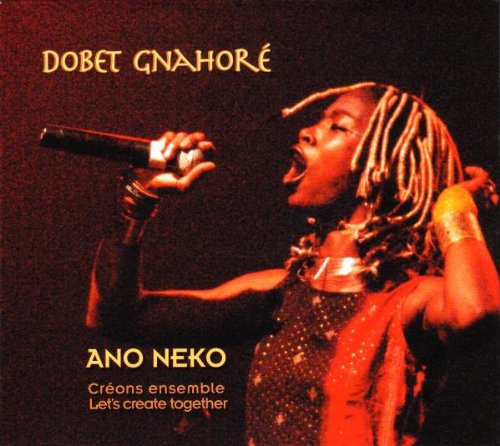 Dobet Gnahore - Ano Neko
