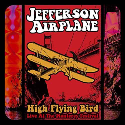 Jefferson Airplane - High Flying Bird - Live At The Monterey Festival
