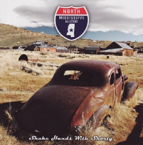 North Mississippi Allstars - Shake Hands With Shorty