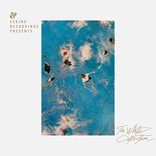 Sampler - The White Collection (Eskimo Recordings Presents)