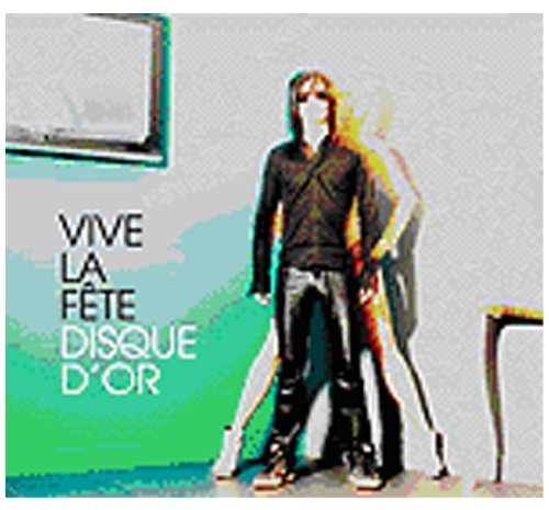 Vive la Fete - Disque d'Or