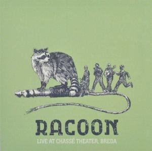 Racoon - Live at Chasse