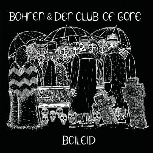 Bohren & der Club of Gore - Beileid