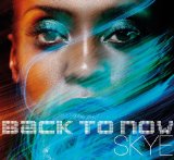 Skye - Back to Now