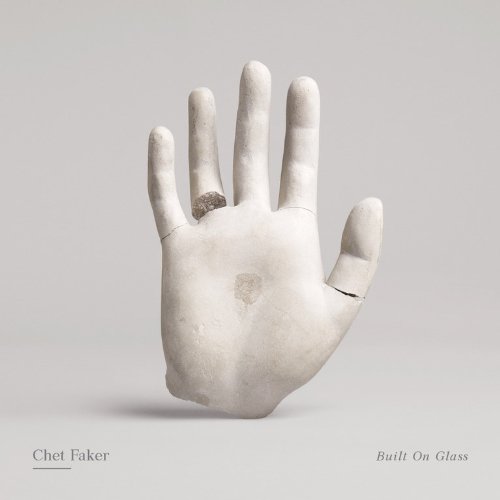 Chet Faker - Built on Glass