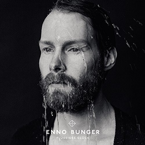 Enno Bunger - Flüssiges Glück