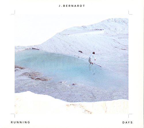 J.Bernardt - Running Days