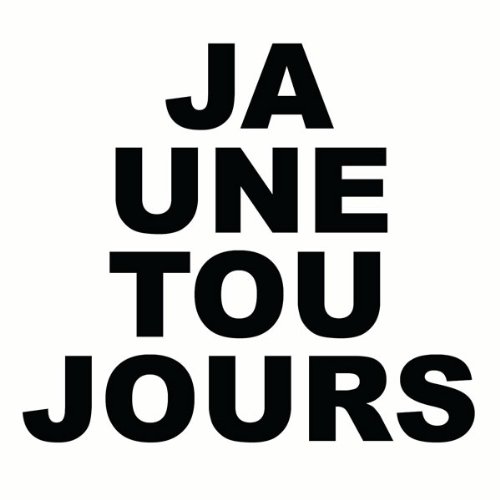 Jaune Toujours - Routes