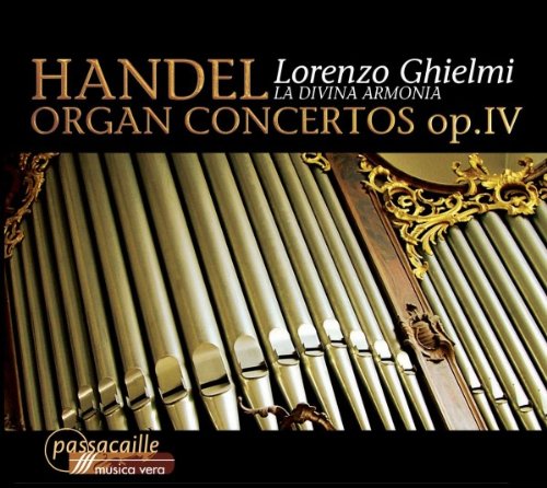 Händel , Georg Friedrich - Organ Concertos Opus IV (Ghielmi, La Divina Armonia)