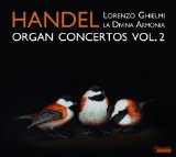 Händel , Georg Friedrich - Organ Concertos Opus IV (Ghielmi, La Divina Armonia)