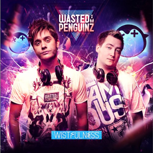 Wasted Penguinz - Wistfulness