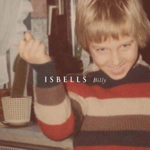 Isbells - Billy [Vinyl LP]