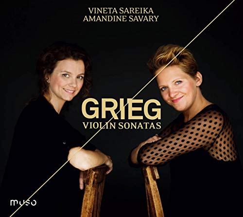 Sareika , Vineta & Savary , Amandine - Grieg: Violin Sonatas