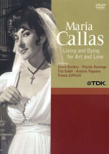 DVD - Maria Callas - Living And Dying For Art And Love (Featuring Bumbry, Domingo, Gobbi, Pappano, Zeffirelli)