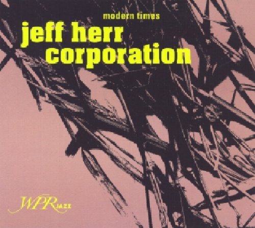 Jeff Herr Corporation - Modern Times