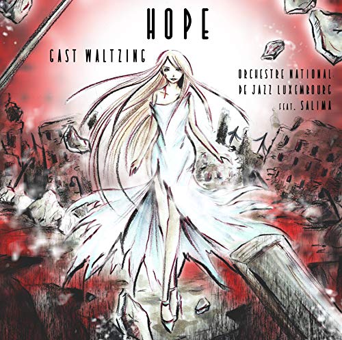 Gast Waltzing & Orchestre National de Jazz Luxembourg - Hope