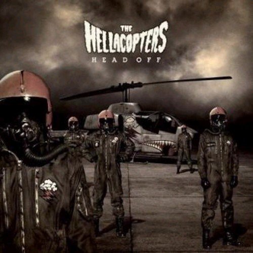 Hellacopters , The - Head Off (Limited Edition)